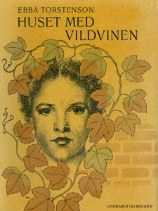 Huset med vildvinen (e-bog) af Ebba T