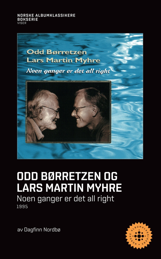 Odd Børretzen/Lars Martin Myhre
