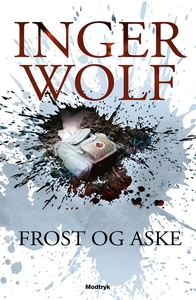 Frost og aske (lydbog) af Inger Wolf