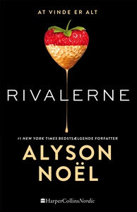 Rivalerne (e-bog) af Alyson Noël