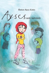 Ayses røde tørklæde (lydbog) af Özlem