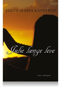 Julie længe leve (e-bog) af Edith Mar