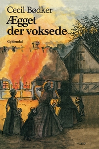 Ægget der voksede (e-bog) af Cecil Bø