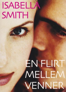 En flirt mellem venner (lydbog) af Is
