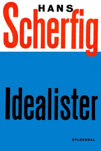 Idealister (e-bog) af Hans Scherfig