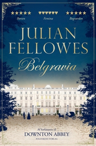 Belgravia (e-bog) af Jullian Fellowes