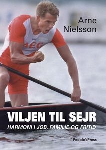 Viljen til sejr (e-bog) af Arne Niels