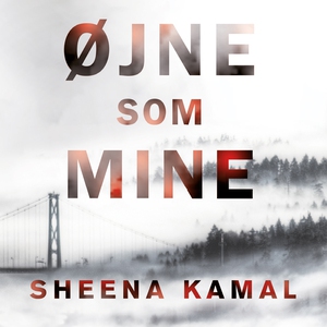 Øjne som mine (lydbog) af Sheena Kama