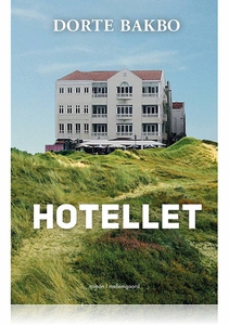 Hotellet (e-bog) af Dorte Bakbo