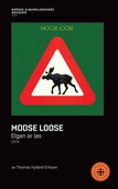 Moose Loose