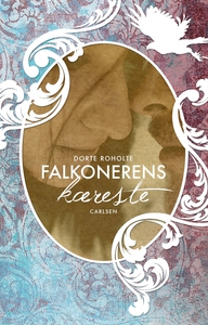 Falkonerens kæreste (Bind 2) (e-bog)