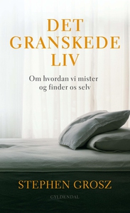 Det granskede liv (e-bog) af Stephen