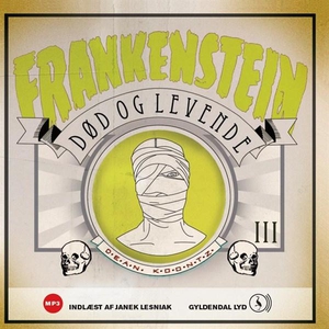 Frankenstein 3. Død og levende (lydbo