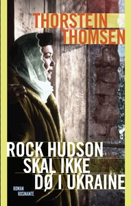 Rock Hudson skal ikke dø i Ukraine (e
