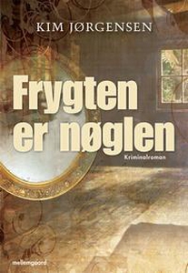 Frygten er nøglen (e-bog) af Kim Jørg