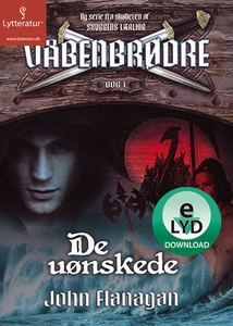 De uønskede (lydbog) af John Flanagan