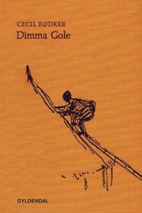 Dimma Gole (lydbog) af Cecil Bødker