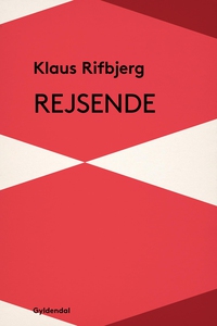 Rejsende (e-bog) af Klaus Rifbjerg