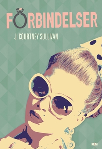 Forbindelser (e-bog) af J. Courtney S