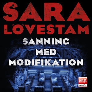 Sanning med modifikation (ljudbok) av Sara Lövs