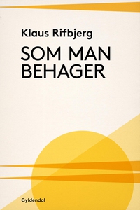 Som man behager (e-bog) af Klaus Rifb