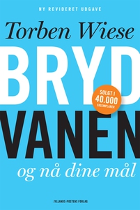 Bryd vanen og nå dine mål (e-bog) af