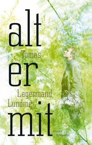 Alt er mit (lydbog) af Tomas Lagerman