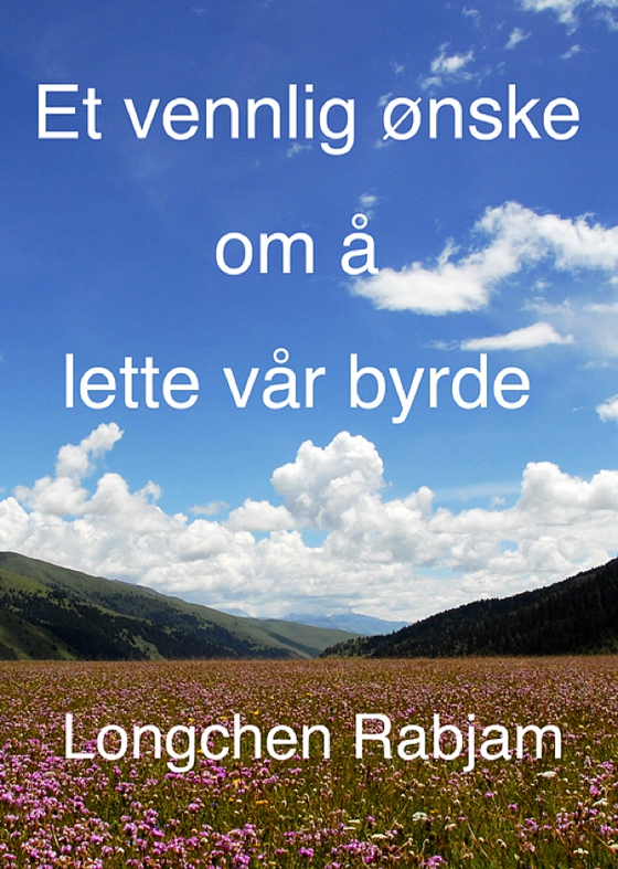 Et vennlig ønske om å lette vår byrde