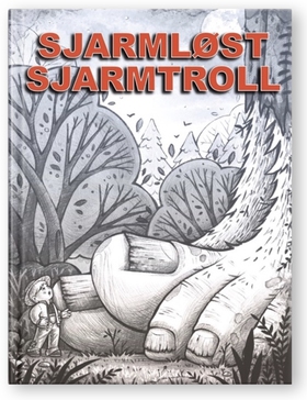 Sjarmløst Sjarmtroll - et trolltyr (ebok) av Arnfinn Forness