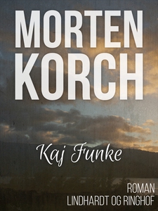 Kaj Funke (e-bog) af Morten Korch