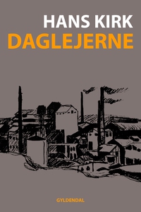 Daglejerne (e-bog) af Hans Kirk