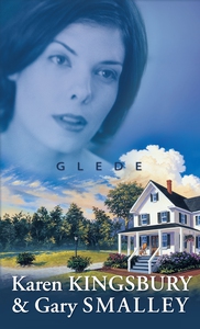 Glede (ebok) av Karen Kingsbury