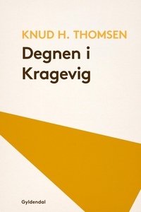 Degnen i Kragevig (e-bog) af Knud H.