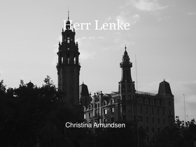 Herr Lenke (ebok) av Christina Amundsen