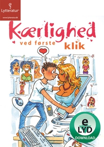 Kærlighed ved første klik (lydbog) af