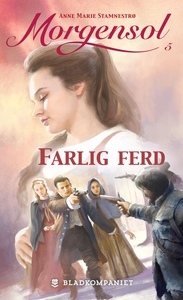 Farlig ferd (ebok) av Anne Marie Stamnestrø