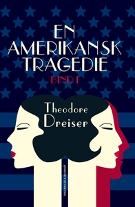 En amerikansk tragedie. Bog 1 (e-bog)