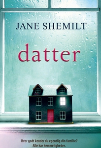 Datter (lydbog) af Jane Shemilt