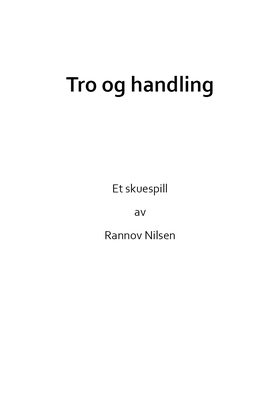 Tro og handling (ebok) av Rannov Nilsen