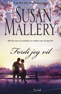 Fordi jeg vil (ebok) av Susan Mallery