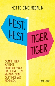 Hest, hest, tiger, tiger (e-bog) af M