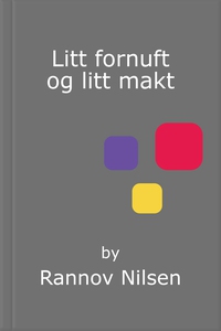 Litt fornuft og litt makt (ebok) av Rannov Ni