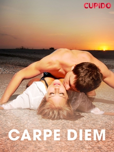 Carpe Diem (ebok) av Cupido .