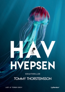 Havhvepsen (lydbog) af Tommy Thorstei