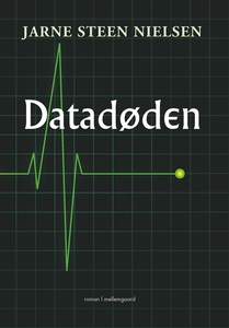 Datadøden (e-bog) af Jarne Steen Niel