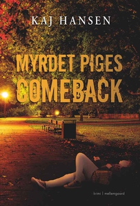 Myrdet piges comeback (e-bog) af Kaj