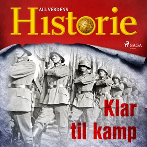 Klar til kamp (lydbok) av All verdens histori
