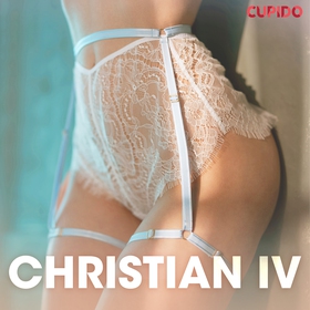Christian IV - erobreren - erotiske noveller (lydbok) av Cupido -