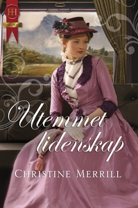 Utemmet lidenskap (ebok) av Christine Merrill