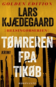 Tømreren fra Tikøb (e-bog) af Lars Kj